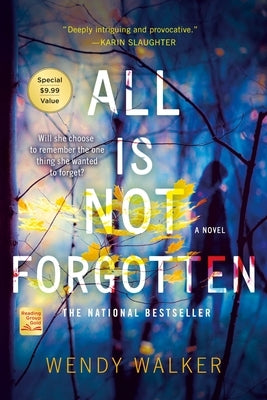 All Is Not Forgotten by Walker, Wendy