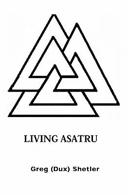 Living Asatru by Shetler, Greg