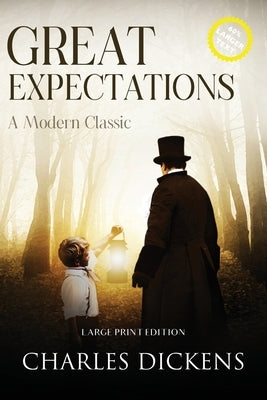 Great Expectations (Annotated, Large Print) by Dickens, Charles