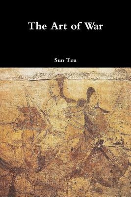The Art of War by Tzu, Sun