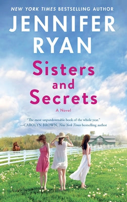 Sisters and Secrets by Ryan, Jennifer