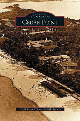 Cedar Point by Francis, Diane Demali