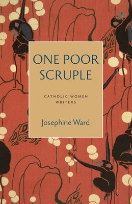 One Poor Scruple by Ward, Josephine