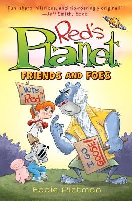 Friends and Foes (Red's Planet Book 2) by Pittman, Eddie