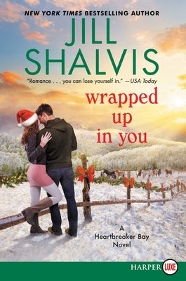 Wrapped Up in You LP by Shalvis, Jill