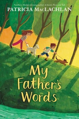 My Father's Words by MacLachlan, Patricia