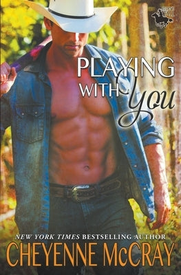 Playing with You by McCray, Cheyenne