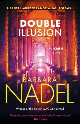 Double Illusion (Ikmen Mystery 25) by Nadel, Barbara