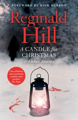 A Candle for Christmas & Other Stories by Hill, Reginald
