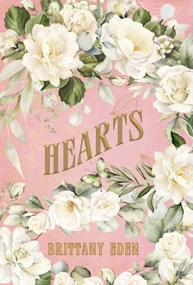 Hearts: A Contemporary Fairytale Romance (Heartbooks 2) by Eden, Brittany