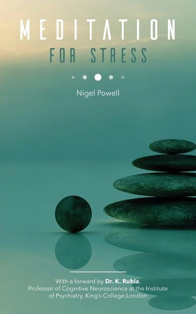 Meditation for Stress by Powell, Nigel T.