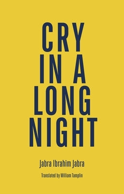 Cry in a Long Night by Jabra, Jabra Ibrahim