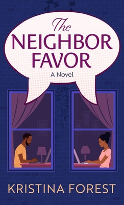 The Neighbor Favor by Forest, Kristina