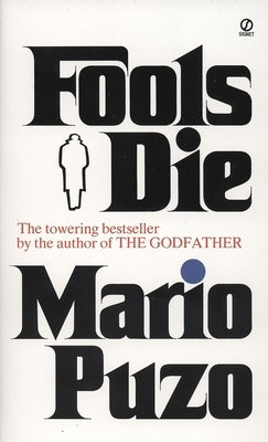 Fools Die by Puzo, Mario
