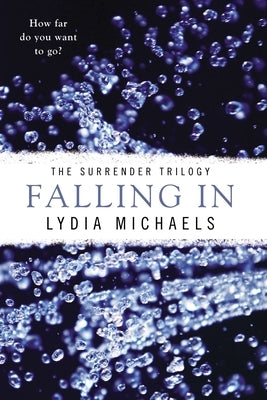 Falling In by Michaels, Lydia