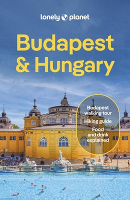 Lonely Planet Budapest & Hungary by Fari, Kata