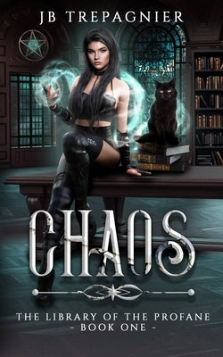 Chaos: A Paranormal Reverse Harem Romance by Trepagnier, Jb