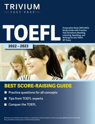 TOEFL Preparation Book 2022-2023: Study Guide with Practice Test Questions (Reading, Listening, Speaking, and Writing) for the TOEFL iBT Exam by Simon