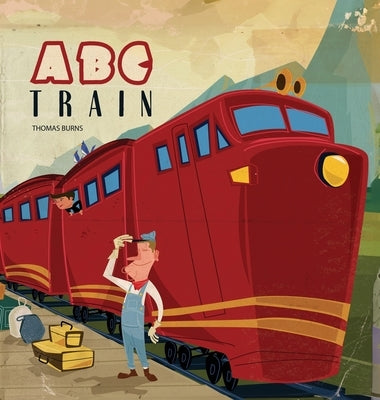 ABC Train by Burns, Thomas