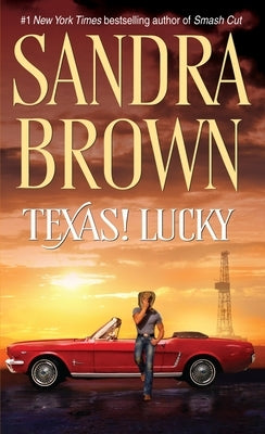 Texas! Lucky by Brown, Sandra