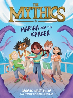 The Mythics #1: Marina and the Kraken by Magaziner, Lauren