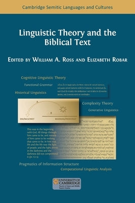 Linguistic Theory and the Biblical Text by Ross, William a.