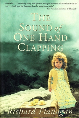 Sound of One Hand Clapping by Flanagan, Richard