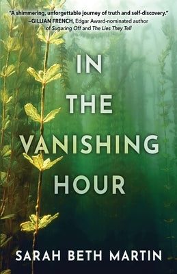 In the Vanishing Hour by Martin, Sarah Beth