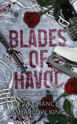 Blades of Havoc: The Complete Series by Chance, Eva