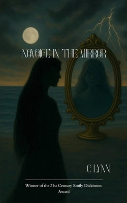 Novice in the Mirror by Lynn, C.