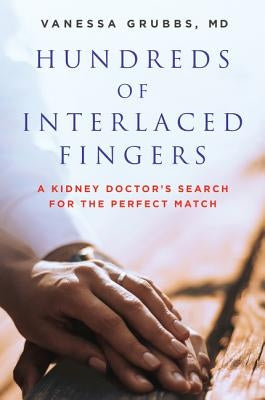 Hundreds of Interlaced Fingers by Grubbs, Vanessa