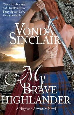 My Brave Highlander by Sinclair, Vonda