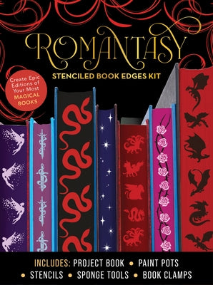 Romantasy Stenciled Book Edges Kit: Create Epic Editions of Your Most Magical Books - Includes: Project Book, Paint Pots, Stencils, Sponge Tools, Book by Editors of Chartwell Books
