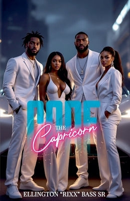 The Capricorn Code by Bass, Ellington Rixx, Sr.