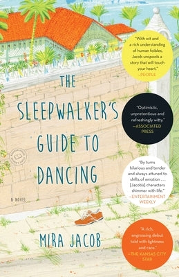 The Sleepwalker's Guide to Dancing by Jacob, Mira