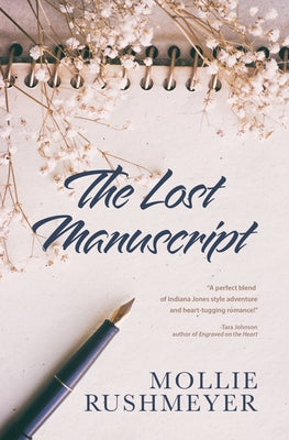 The Lost Manuscript by Rushmeyer, Mollie