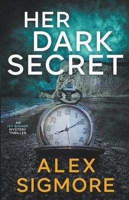 Her Dark Secret by Sigmore, Alex