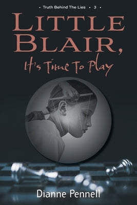 Little Blair, It's Time To Play by Pennell, Dianne