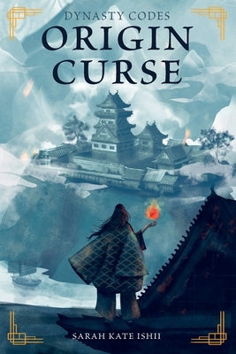 Origin Curse by Ishii, Sarah Kate