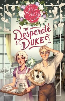 The Desperate Duke by South, Sheri Cobb