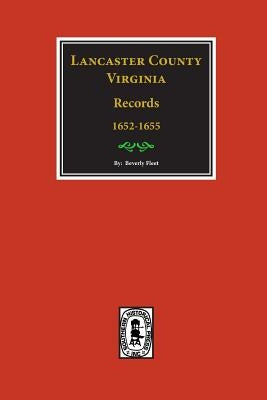 Lancaster County, Virginia Records ( Vol. #22). by Fleet, Beverley