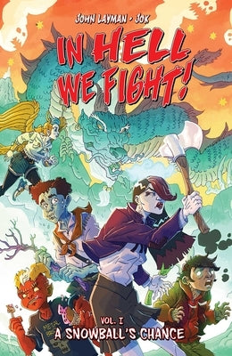 In Hell We Fight! Volume 1 by Layman, John