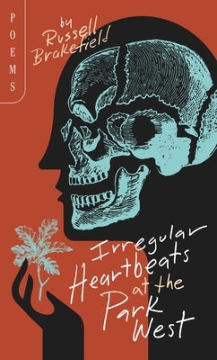 Irregular Heartbeats at the Park West by Brakefield, Russell
