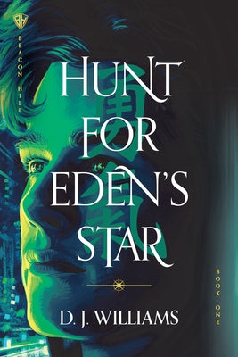 Hunt for Eden's Star by Williams, D. J.