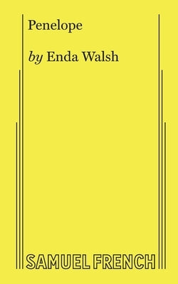 Penelope by Walsh, Enda