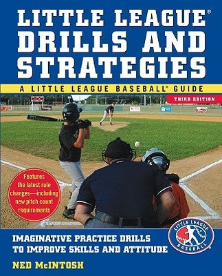 Little Leagues Drills & Strategies by McIntosh, Ned