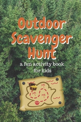 Outdoor Scavenger Hunt a Fun Activity Book For Kids by Isabelle, Cookie