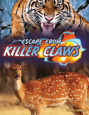 Escape from Killer Claws by Lundgren, Julie K.