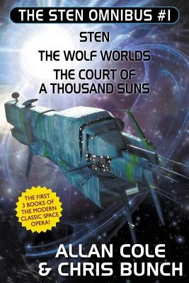 The Sten Omnibus #1: Sten, The Wolf Worlds, The Court of a Thousand Suns by Cole, Allan