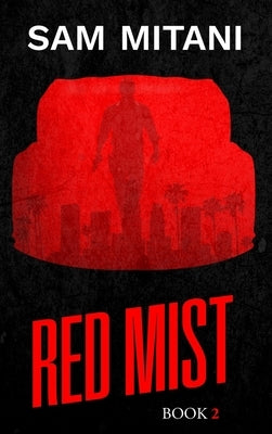 Red Mist by Mitani, Sam
